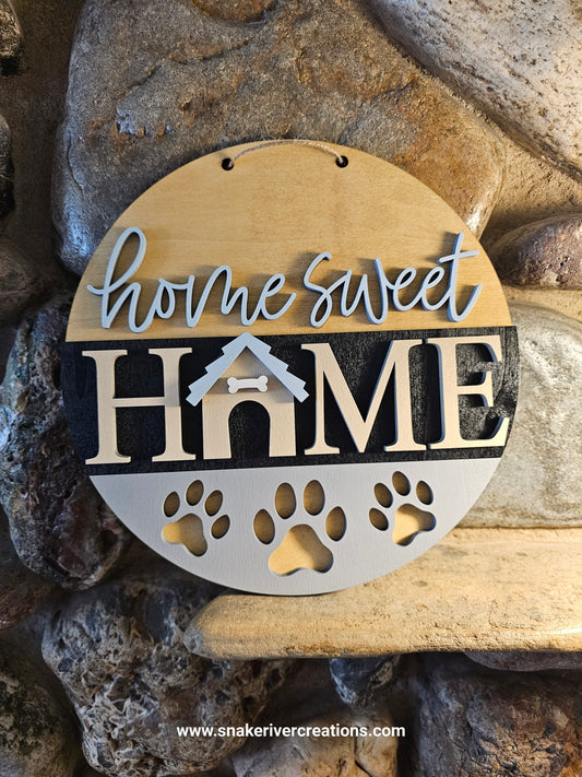 Home Sweet Home Sign - Dog Lovers Sign 11"